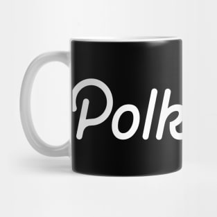 Polkadot Coin Text Mug